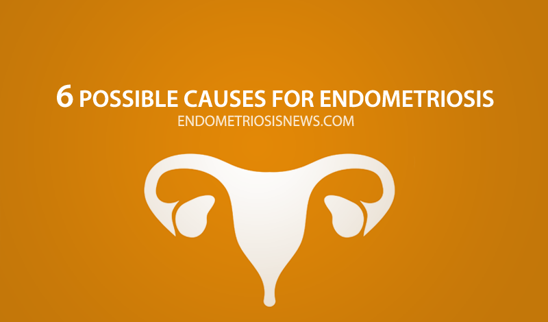 endometriosis causes list